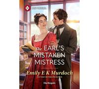The Earl's Mistaken Mistress - Emily E K Murdoch - Harlequin Historical - ebook (ePub) - Livre