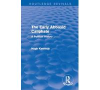 The Early Abbasid Caliphate