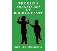 The Early Adventures of Roddy & Dante