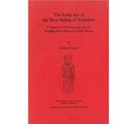 The Early Art of the West Riding of Yorkshire by Barbara D. Palmer Barbara Palmer (Auteur)
