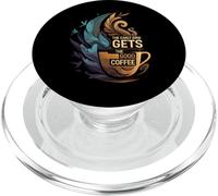 The Early Bird Gets The Good Coffee Lover Design PopSockets PopGrip pour MagSafe