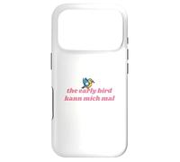 The Early Bird Kann Mich Mal Coque pour iPhone 17 Pro
