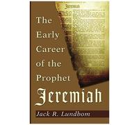 The Early Career Of The Prophet Jeremiah