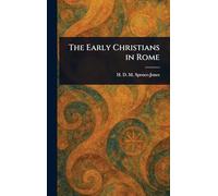 The Early Christians in Rome