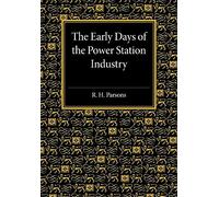 The Early Days of the Power Station Industry