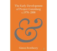 The Early Development Of Project Gutenberg C.1970-2000