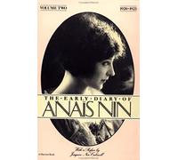 The Early Diary Of Anais Nin, Vol. 2 (1920-1923)