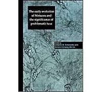 The Early Evolution Of Metazoa And The Significance Of Problematic Taxa