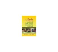 The Early Identification Of Autism Spectrum Disorders
