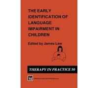 The Early Identification Of Language Impairment In Children