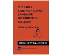 The Early Identification Of Language Impairment In Children