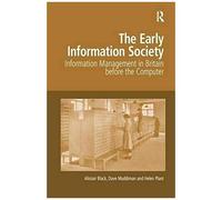The Early Information Society