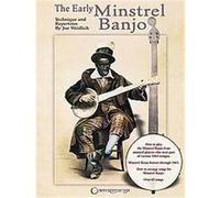 The Early Minstrel Banjo Joe Weidlich (Auteur)
