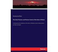 The Early Pioneers And Pioneer Events Of The State Of Illinois