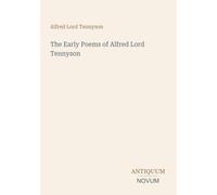 The Early Poems of Alfred Lord Tennyson