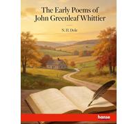 The Early Poems of John Greenleaf Whittier