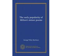 The early popularity of Milton's minor poems (Vol-1)