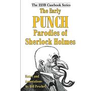 The Early Punch Parodies of Sherlock Holmes