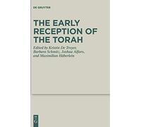 The Early Reception of the Torah
