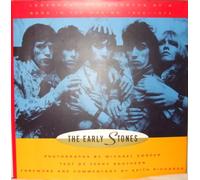 The Early Stones: Legendary Photographs of a Band in the Making 1963-1973