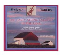 Early String Quartets in USA – Vox