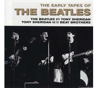 The Early Tapes Of - Featuring Tony Sheridan And The Beat Brothers