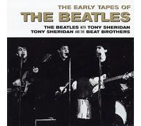 The Early Tapes of the Beatles by Beatles / Sheridan/ Tony [Audio CD] NEUF