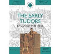 The Early Tudors England 14851558 by Samantha Ellsmore David Rogerson, Samantha Ellsmore (Auteur)