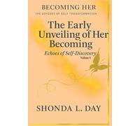 The Early Unveiling of Her Becoming: Echoes of Self-Discovery
