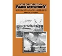 The Early Years Of Radio Astronomy Woodruff Turner Sullivan (Auteur)