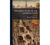 The Early Years of the Saturday Club