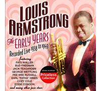 The Early Years Recorded Live 1938-1949