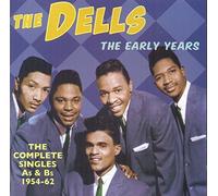 The Early Years - The Complete Singles As & Bs 1954-62 by The Dells