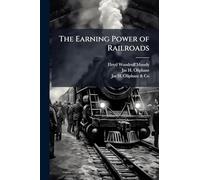 The Earning Power of Railroads