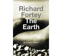 The Earth: An Intimate History