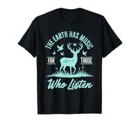 The Earth Has Music Deer Silhouette Nature Citation Vêtements T-Shirt