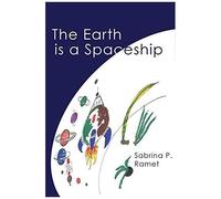 The Earth Is A Spaceship