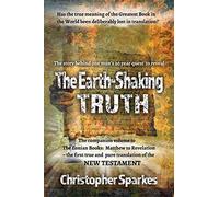 The Earth-Shaking Truth: How and Why The Eonian Books Translation Was Made