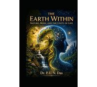 The Earth Within: Nature, Mind & The Unity of Life