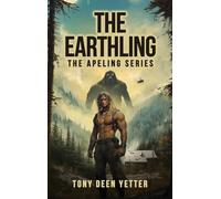 The Earthling: The Apeling Series Book 5