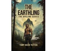 The Earthling: The Apeling Series Book 5