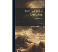 The Earthly Paradise: September: Death Of Paris. Land East Of The Sun And West Of The Moon