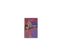 The Earth's Magnetism : An Introduction For Geologists