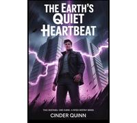 THE EARTH'S QUIET HEARTBEAT: Two Destinies, One Curse: A Fated Destiny Series