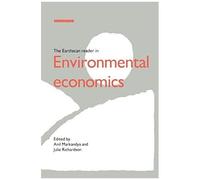 The Earthscan Reader In Environmental Economics