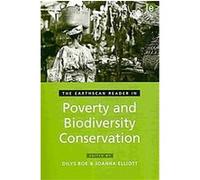 The Earthscan Reader in Poverty and Biodiversity Conservation, Earthscan Readers Series