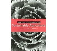 The Earthscan Reader in Sustainable Agriculture, Earthscan Readers Series Jules N. Pretty (Auteur)