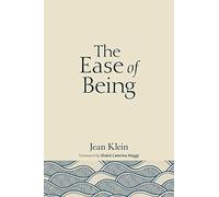 The Ease of Being