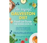 The Easiest Galveston Diet Food List Guide For Women Over 50
