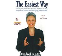The Easiest Way: Solve Your Problems and Take the Road to Love, Happiness, Wealth and the Life of your Dreams (Audio 2-CD Set)